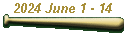 2024 June 1 - 14