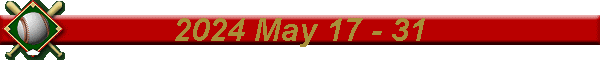 2024 May 17 - 31