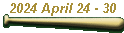 2024 April 24 - 30