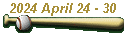 2024 April 24 - 30